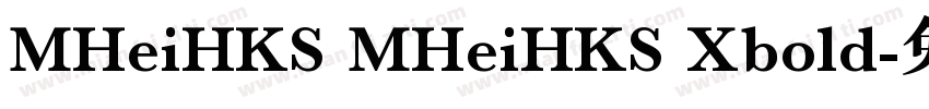 MHeiHKS MHeiHKS Xbold字体转换